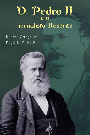 D. Pedro II e o jornalista Koseritz