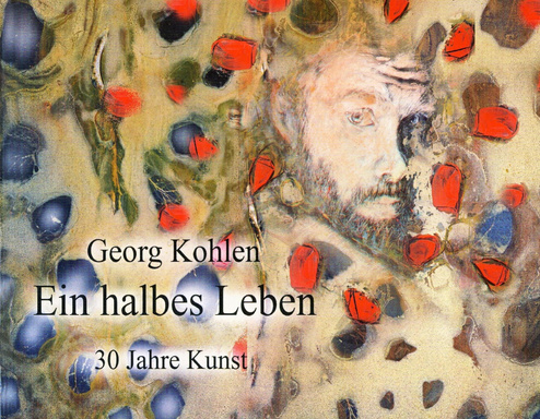 Ein halbes Leben- 30 Jahre Kunst
