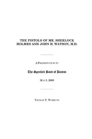 The Pistols of Mr. Sherlock Holmes and John H. Watson, M.D.