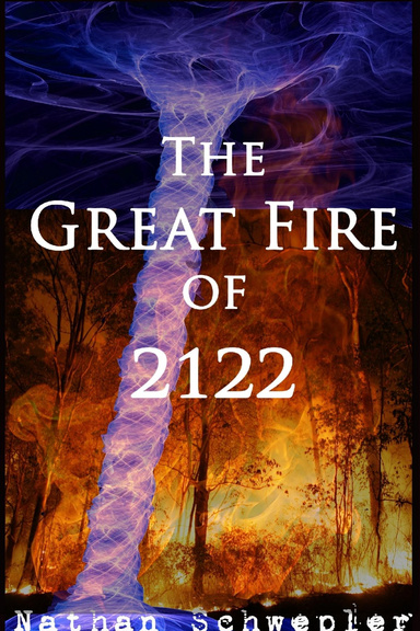 The Great Fire of 2122