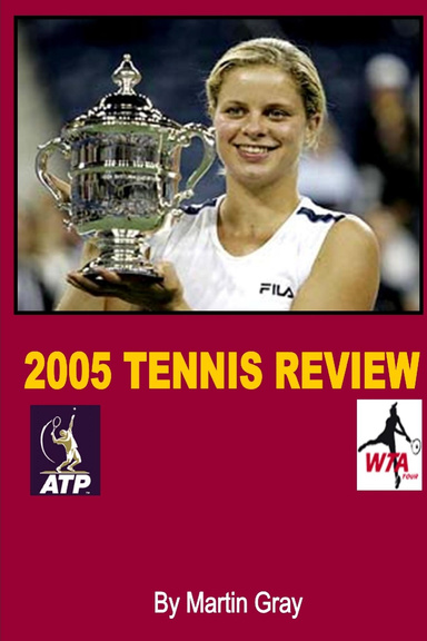 2005 Tennis Review