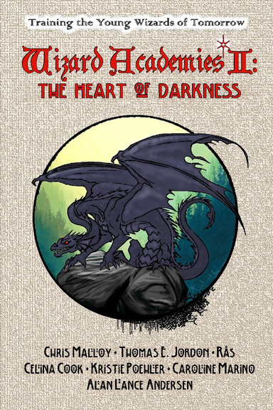 Wizard Academies II — The Heart of Darkness