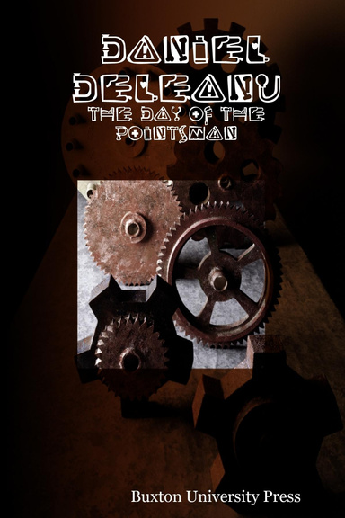 Daniel Deleanu: The Day of the Pointsman