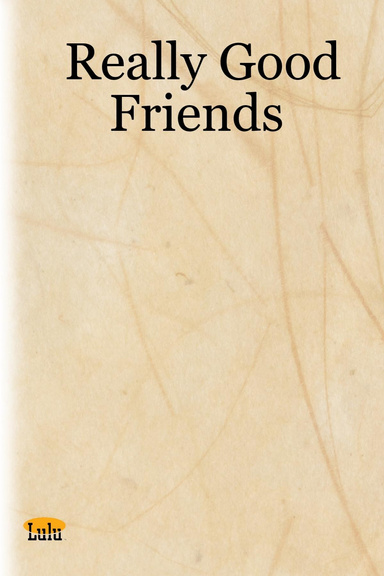 Really Good Friends