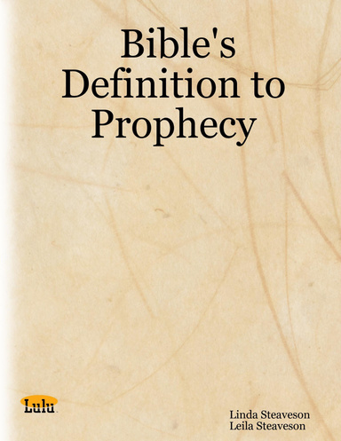Bible's Definition to Prophecy