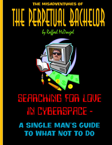 The Perpetual Bachelor