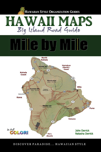 Hawaii Maps Mile by Mile - Big Island Road Guide