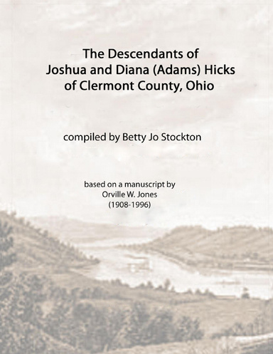 Descendants of Joshua & Diana (Adams) Hicks