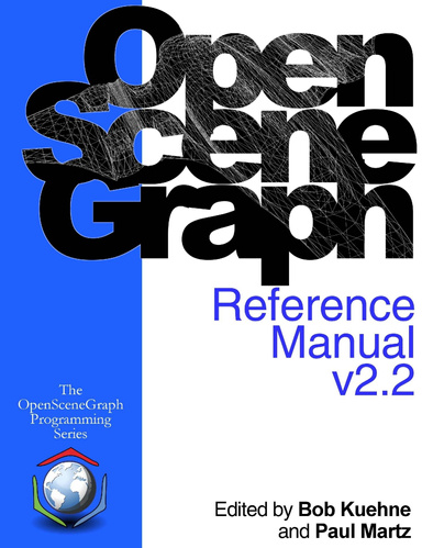 OpenSceneGraph Reference Manual v2.2