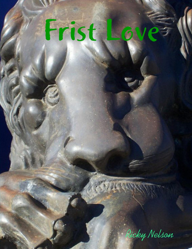 Frist Love