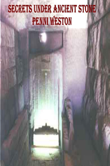 SECRETS UNDER ANCIENT STONE