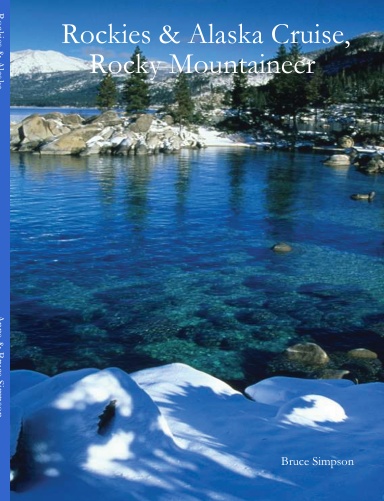 Rockies & Alaska Cruise, Rocky Mountaineer