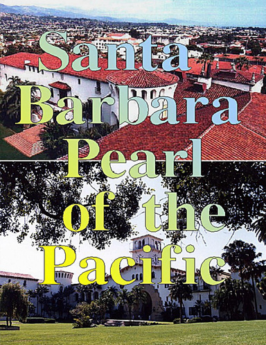 Santa Barbara Pearl of the Pacific
