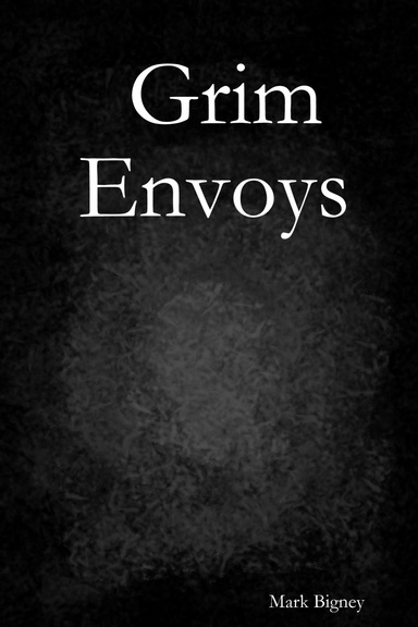 Grim Envoys