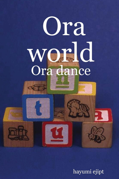 Ora world: Ora dance