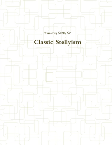 Classic Stellyism