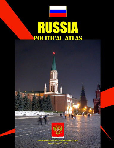 Russia Political Atlas: Political Landscape of Russia and Current Trends