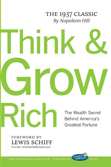 Think and Grow Rich with Foreword by Lewis Schiff