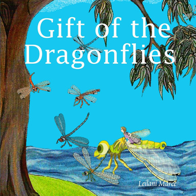 Gift of the Dragonflies