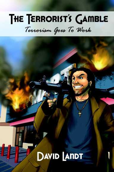 The Terrorist's Gamble
