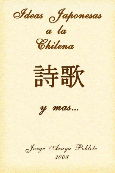 Ideas Japonesas a la Chilena y más