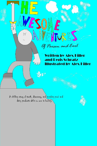 The Awesome Adventures of Parson and Earl