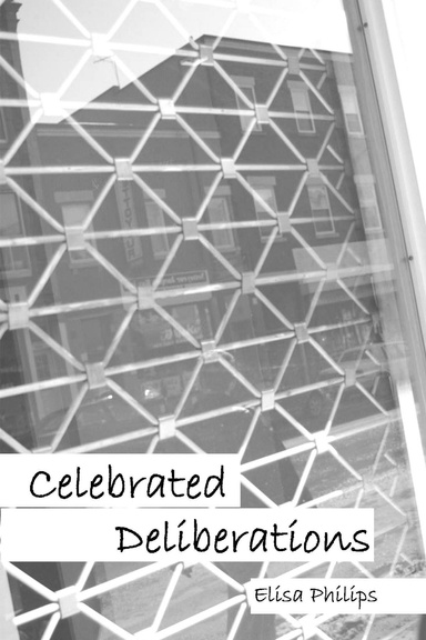 Celebrated Deliberations