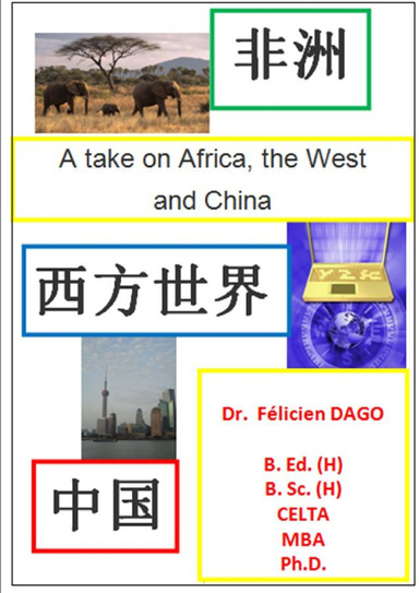 A take on Africa, the West and China.