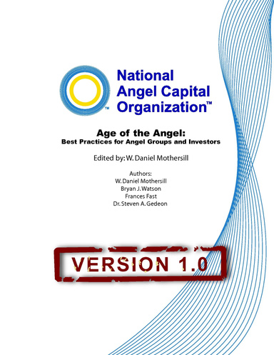 Age of the Angel: Best Practices for Angel Groups and Investors
