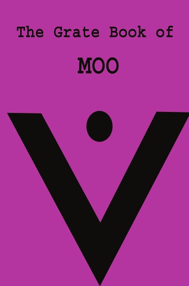 The Grate Book of MOO