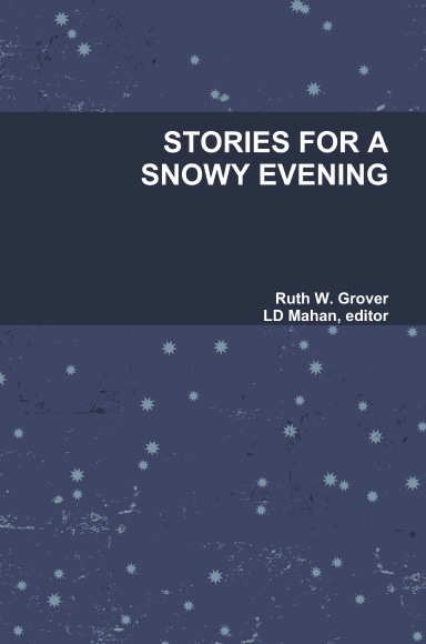 STORIES FOR A SNOWY EVENING