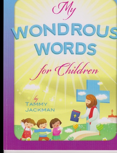 My Wondrous Words For Children