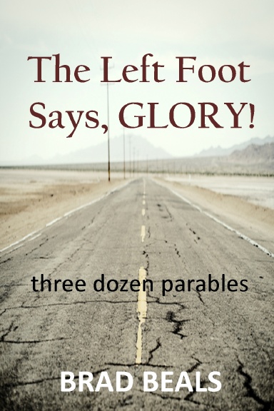 The Left Foot Says, GLORY!