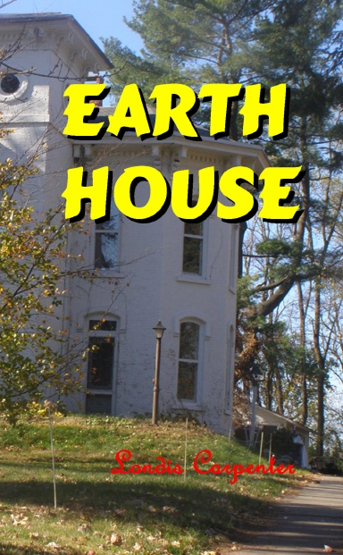 Earth House Manifest Edition