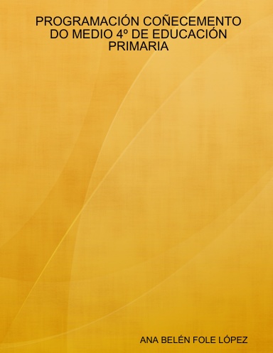 PROGRAMACIÓN COÑECEMENTO DO MEDIO 4º DE EDUCACIÓN PRIMARIA