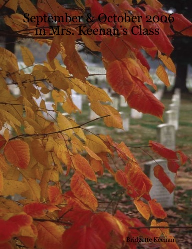 September & October 2006 in Mrs. Keenan's Class