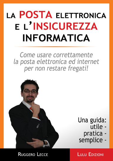 La posta elettronica e l'insicurezza informatica