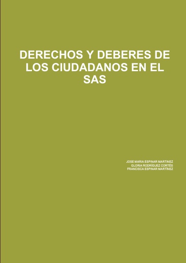 DERECHOS Y DEBERES DE LOS CIUDADANOS EN EL SAS
