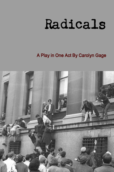 Radicals: A One-Act Play