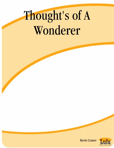 Thought's of A Wonderer