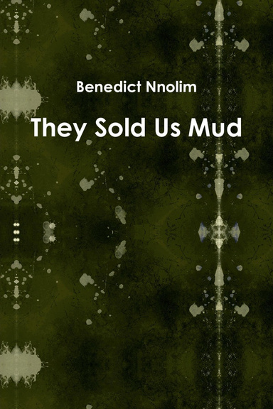 They Sold Us Mud