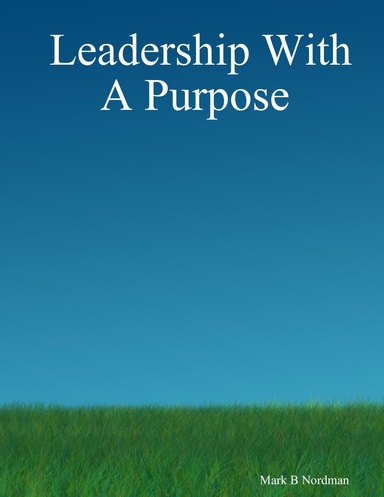Leadership With A Purpose
