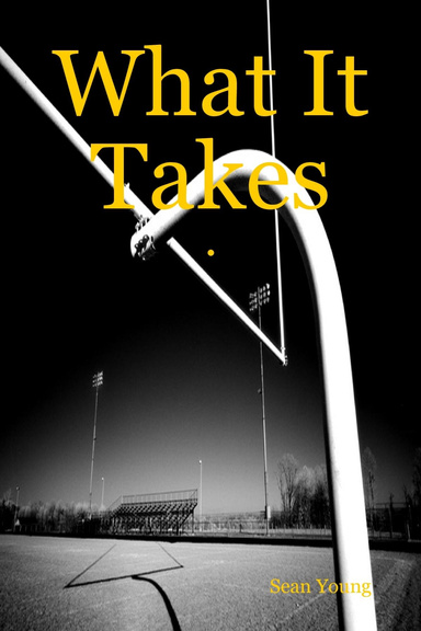 What It Takes