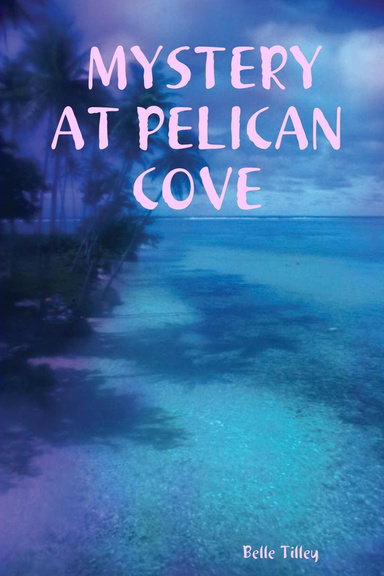 MYSTERY AT PELICAN COVE