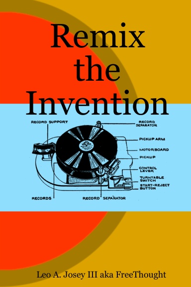 Remix the Invention