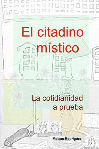 El citadino místico