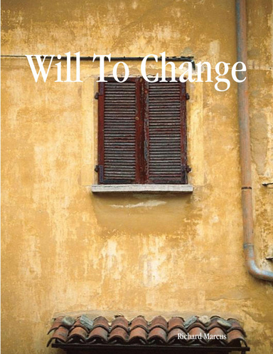 Will To Change