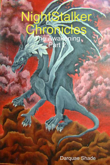 NightStalker Chronicles: Vol. One "The Awakening"