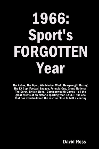 1966: Sport's FORGOTTEN Year