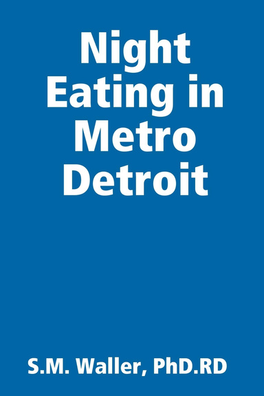 Night Eating in Metro Detroit